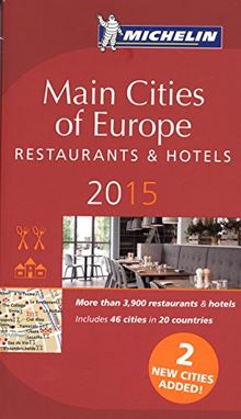 MICHELIN Main Cities of Europe 2015: Restaurants & Hotels (MICHELIN Hotelführer)