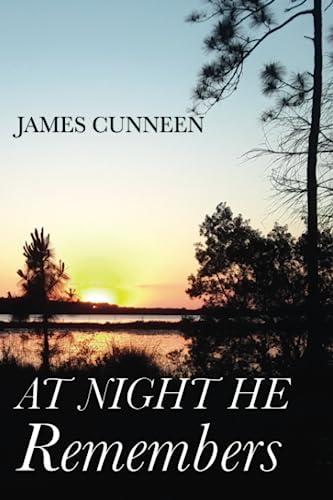At Night He Remembers
