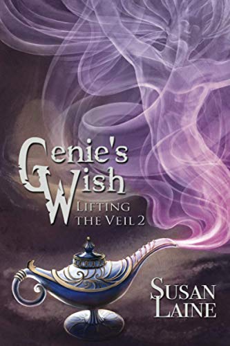 Genie's Wish (Lifting the Veil, Band 4)