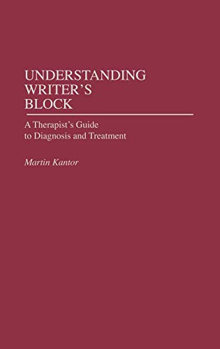 Understanding Writer's Block: A Therapist's Guide to Diagnosis and Treatment