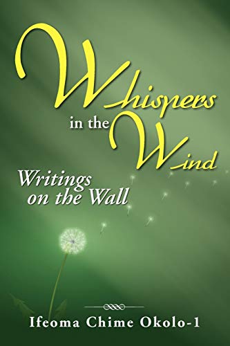 Whispers in the Wind: Writings on the Wall