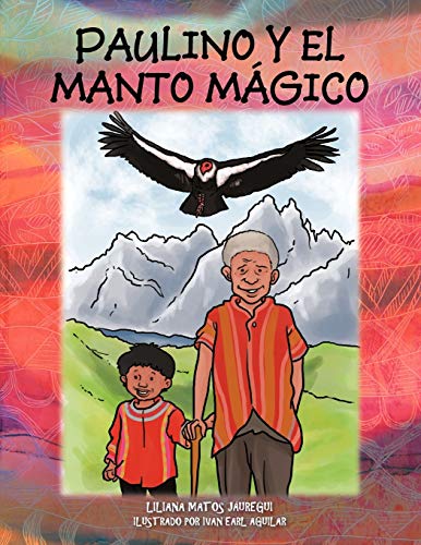 Paulino Y El Manto Mágico