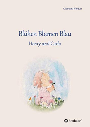 Blühen Blumen Blau: Henry und Carla