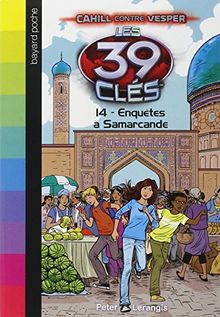 Les 39 clés. Vol. 14. Enquêtes à Samarcande