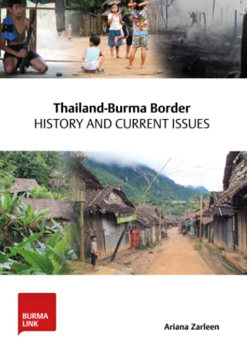 Thailand-Burma Border: History and Current Issues