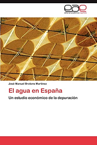 El agua en España: Un estudio económico de la depuración