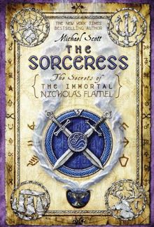 The Sorceress (The Secrets of the Immortal Nicholas Flamel)