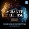 Rameau: Achante et Céphise (2 CDs)