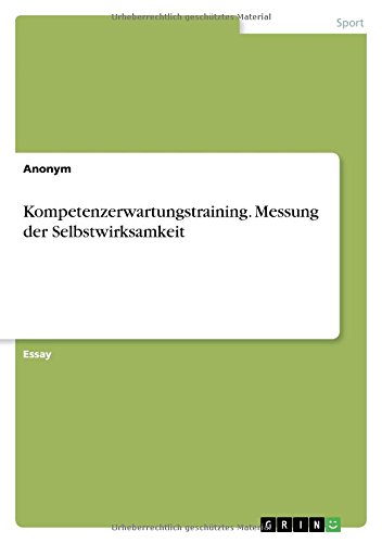 Kompetenzerwartungstraining. Messung der Selbstwirksamkeit