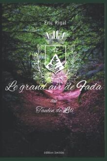 Le Grand Air de Fada au Taulin de Lili