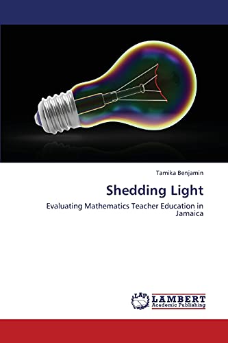 Shedding Light: Evaluating Mathematics Teacher Education in Jamaica