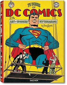 75 Jahre DC Comics. Die Kunst moderne Mythen zu schaffen