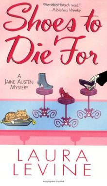 Shoes to Die for (Jaine Austen Mysteries)