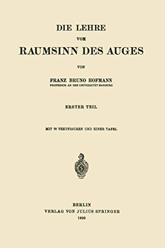 Die Lehre vom Raumsinn des Auges: Erster Teil