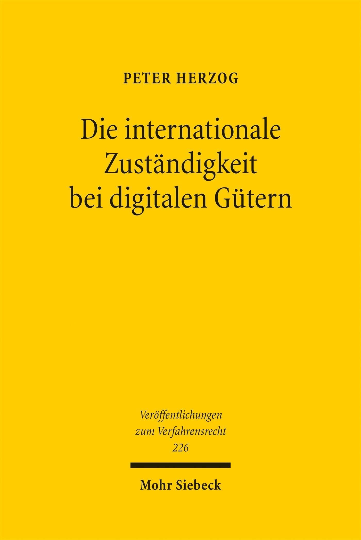 Herzog, Peter: Die internationale Zuständigkeit bei digitalen Gütern