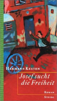 Josef sucht die Freiheit von Kesten, Hermann | Buch | Zustand sehr gut
