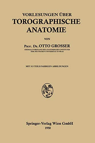 Vorlesungen über Topographische Anatomie