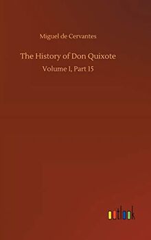 The History of Don Quixote: Volume I, Part 15