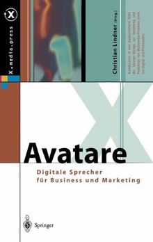 Avatare: Digitale Sprecher für Business und Marketing (X.media.press)