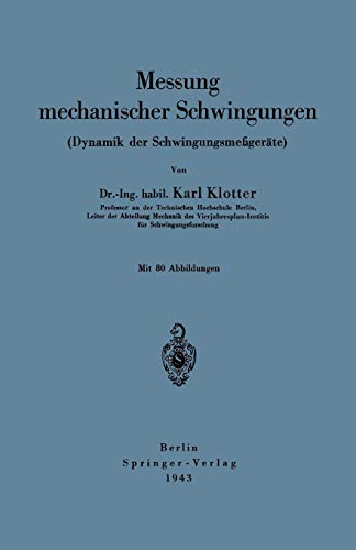 Messung mechanischer Schwingungen (Dynamik der Schwingungsmeßgeräte)