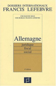 Allemagne : juridique, fiscal, social