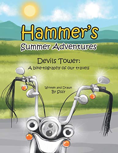 Hammer's Summer Adventures: Devil's Tower: A Bike-tography of our Travels: Devil's Tower: A Bike-Tography of Out Travels