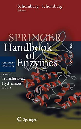 Class 2–3.2 Transferases, Hydrolases: EC 2–3.2 (Springer Handbook of Enzymes, 9, Band 9)