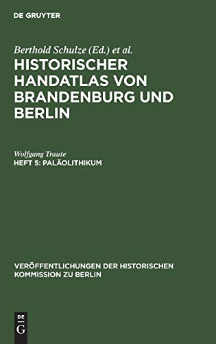 Paläolithikum (Veröffentlichungen der Historischen Kommission zu Berlin)