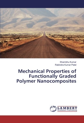 Mechanical Properties of Functionally Graded Polymer Nanocomposites