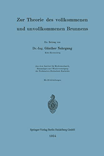 Zur Theorie des vollkommenen und unvollkommenen Brunnens