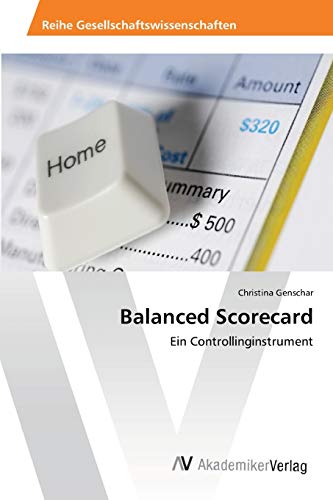 Balanced Scorecard: Ein Controllinginstrument