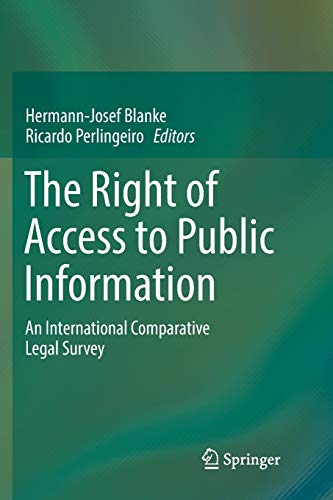 The Right of Access to Public Information: An International Comparative Legal Survey