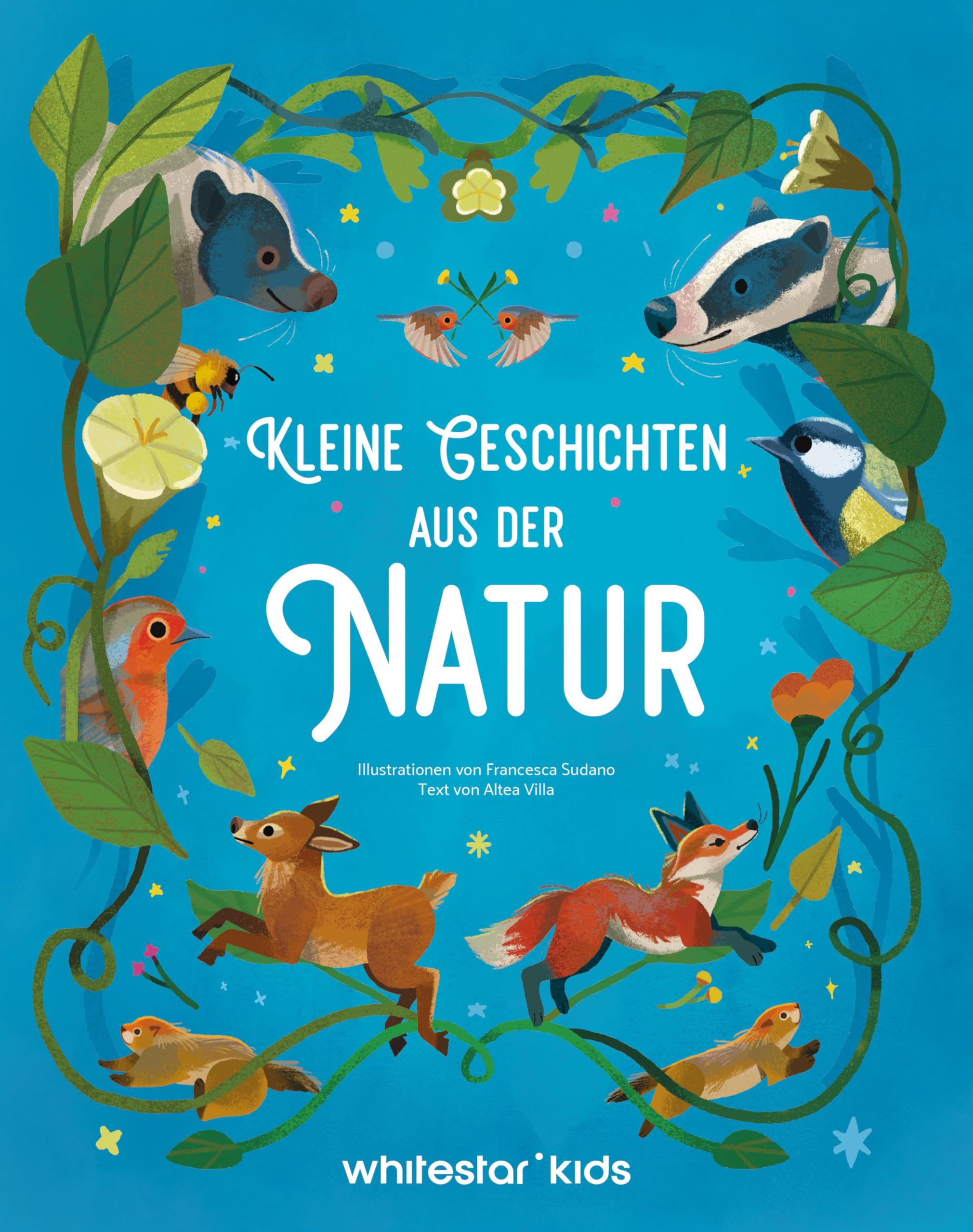 Kleine Geschichten aus der Natur: Für Kinder ab 5 Jahren