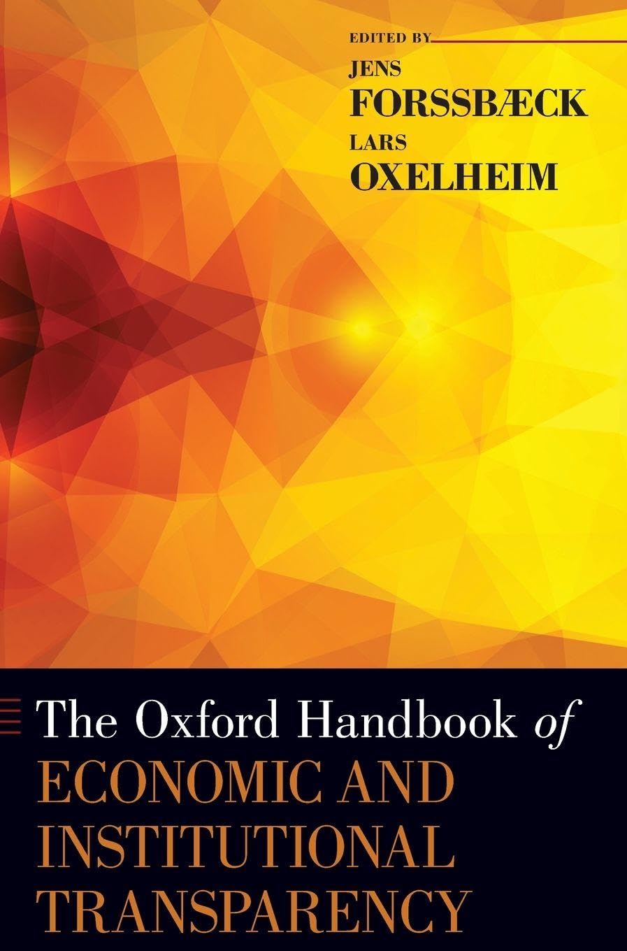 Oxford Handbook of Economic and Institutional Transparency
