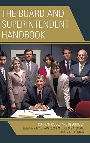 The Board and Superintendent Handbook: Current Issues and Resources