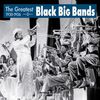 The Greatest Black Big Bands - Classic Jazz 1930-1956