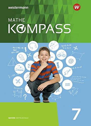 Mathe Kompass - Ausgabe für Bayern: Schülerband 7