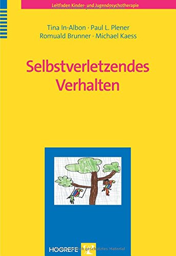 Selbstverletzendes Verhalten - Tina In-Albon Paul L Plener Romuald Brunner Michael Kaess Kartoniert (TB)