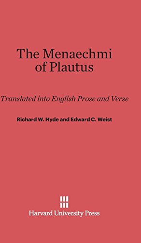 The Menaechmi of Plautus: Translated into English Prose and Verse
