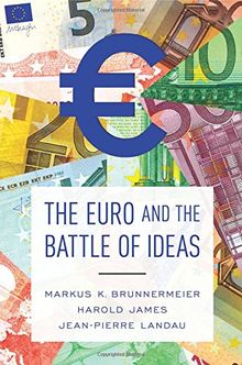 Euro and the Battle of Ideas