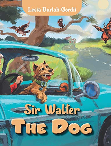 Sir Walter the Dog