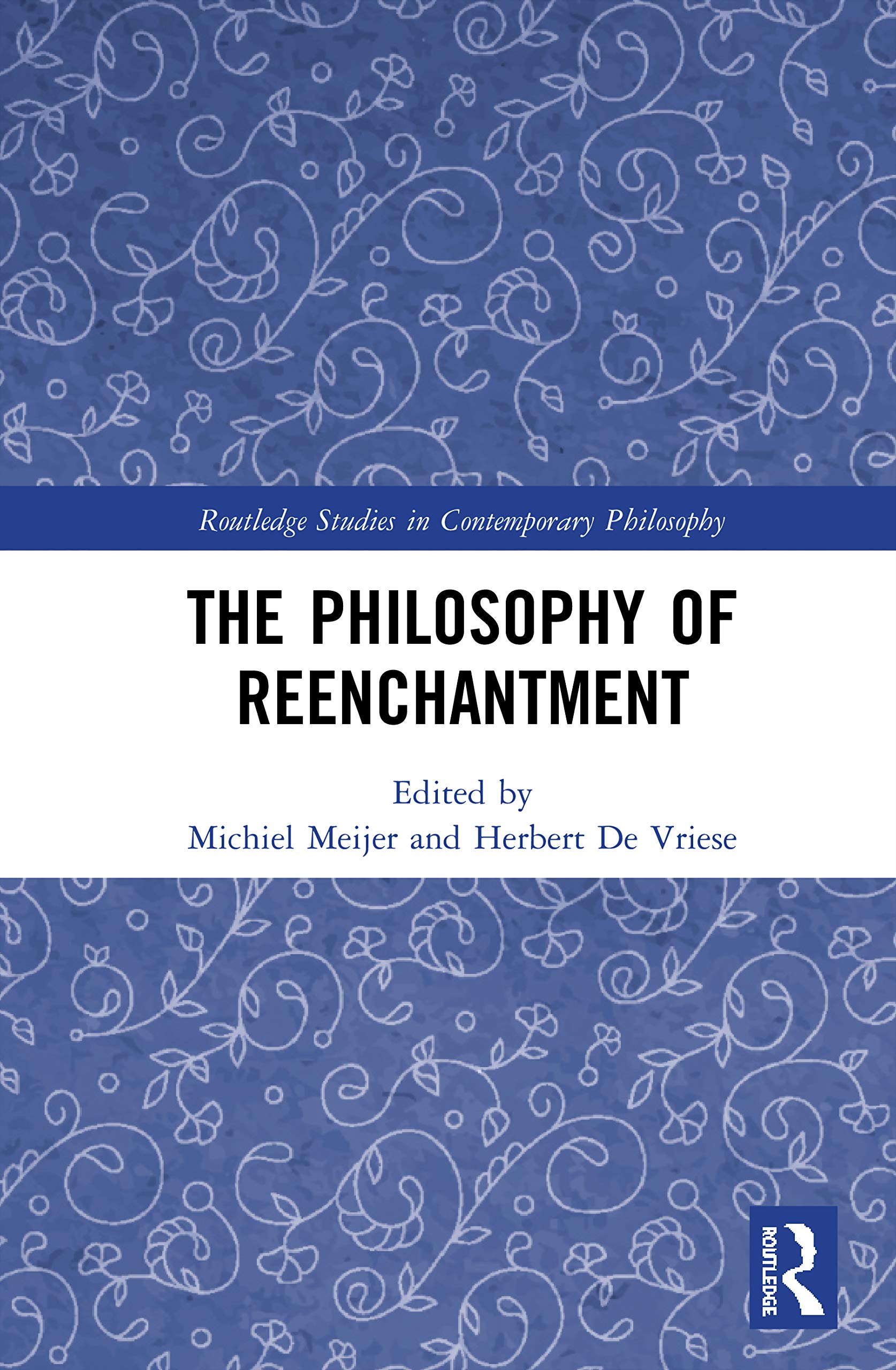 unbekannt The Philosophy Of Reenchantment (Routledge Studies In Contemporary Philosophy)