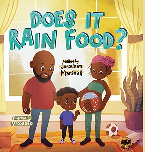 Jonathan Marshall Does It Rain Food?