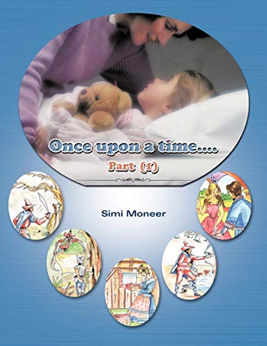 Once Upon a Time . . .: Part (1)