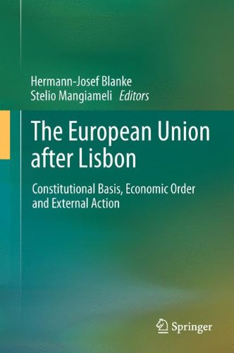The European Union after Lisbon: Constitutional Basis, Economic Order and External Action