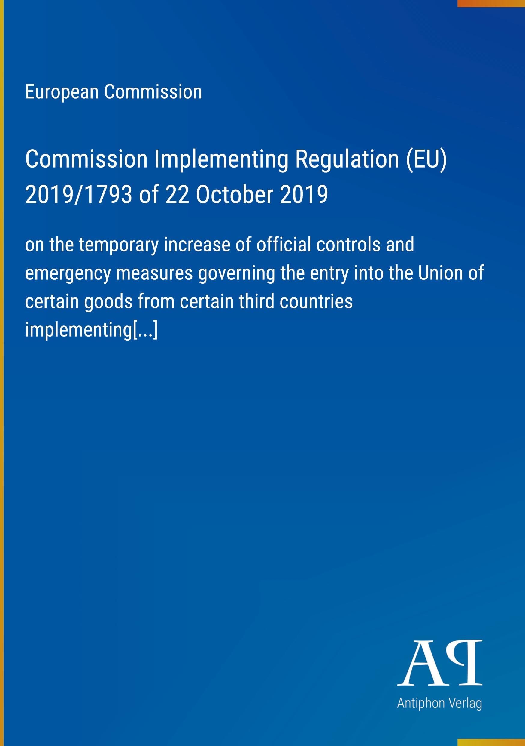Commission Implementing Regulation (EU) 2019/1793 of 22 October 2019
