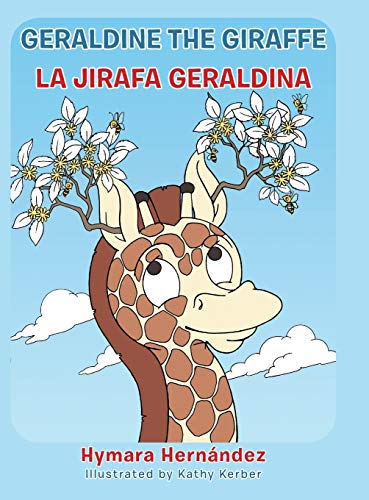 Geraldine, the Giraffe: La Jirafa Geraldina