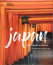 Das große NATIONAL GEOGRAPHIC Buch Japan. Bildband für die perfekte Japan-Reise. Mit detailliertem Wissen zu Land, Leute und Kultur. Eine fotografische Rundreise und ein Muss für alle Japan-Urlauber