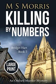 Killing by Numbers (Large Print): An Oxford Murder Mystery (Bridget Hart, Band 2)