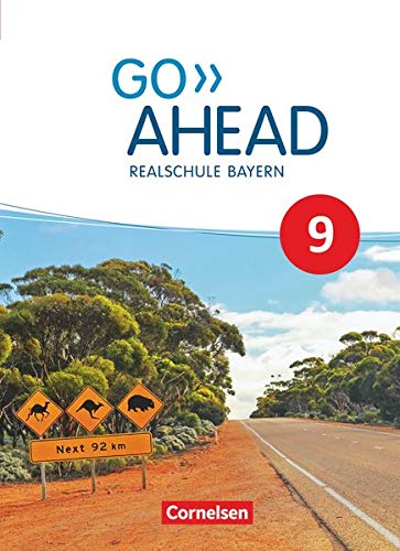 Go Ahead   Go Ahead - Realschule Bayern 2017 - 9 Jahrgangsstufe Schülerbuch - Christina Forstner Annette Baader Klaus Berold Petra Ullrich Oliver Kosina Martin Fritze Carmen Lux-Younts John Eastwood Gebunden